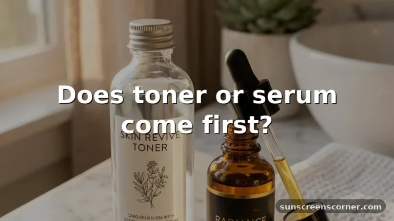 does toner or serum come first