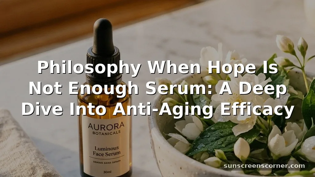 when hope is not enough serum